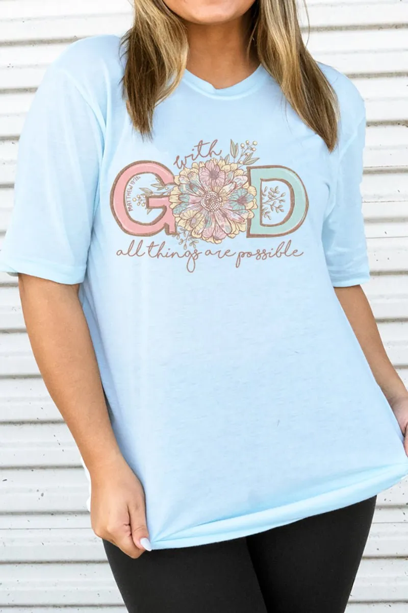 Floral All Things Are Possible Adult Soft-Tek Blend T-Shirt