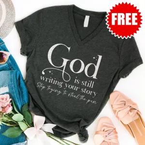 God is Writing Your Story V-Neck - F