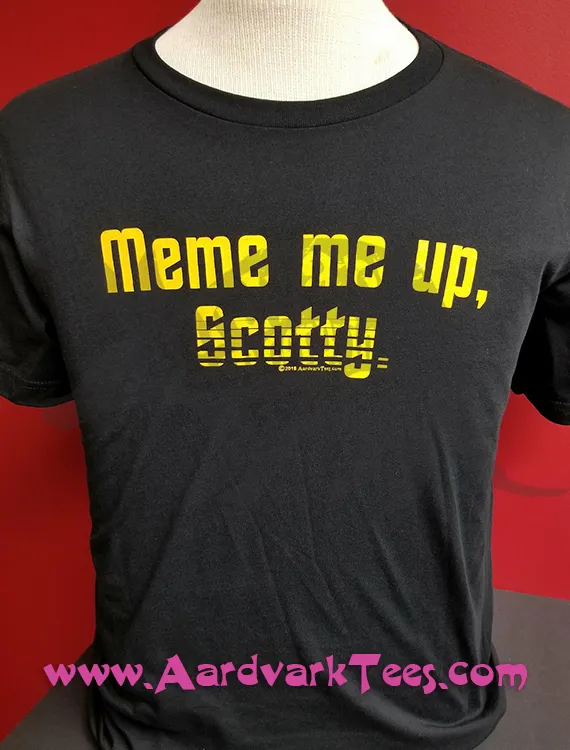 Meme Me Up, Scotty